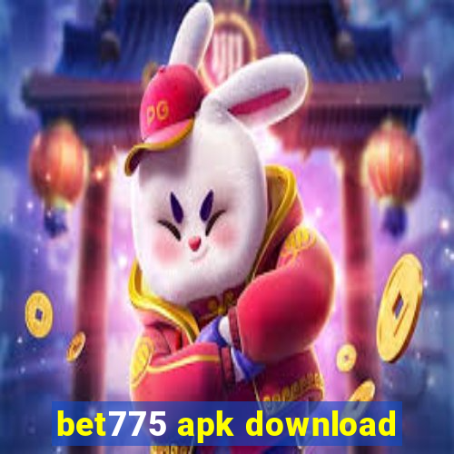 bet775 apk download